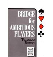 Bridge for Ambitious Players