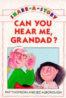 Can You Hear Me, Grandad?