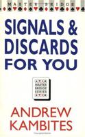 Signals and Discards for You