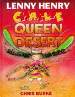 Charlie, Queen of the Desert