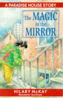 The Magic in the Mirror