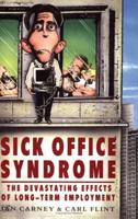 Sick Office Syndrome