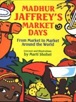Madhur Jaffrey's Market Days