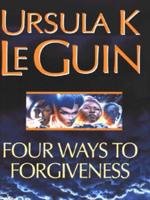 Four Ways to Forgiveness