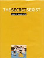 The Secret Sexist