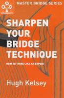 Sharpen Your Bridge Technique