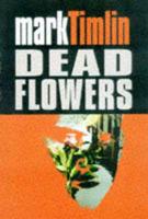 Dead Flowers