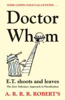 Doctor Whom, or, ET Shoots and Leaves