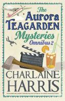 The Aurora Teagarden Mysteries, Omnibus 2