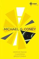 Michael G. Coney SF Gateway Omnibus
