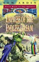 Empress of the Endless Dream