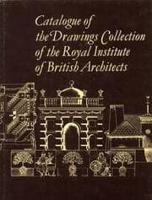 Drawings Collection of the Royal Institute of British Architects V. G-K