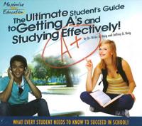 Ultimate Student's Guide to Getting A's & Studying Effectively CDs