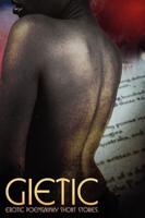 Gietic: Erotic poems/Kinky short stories