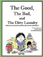 The Good, The Bad and The Dirty Laundry
