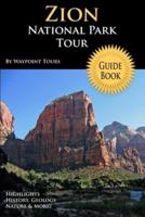 Zion National Park Tour Guide