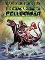 The Gilak's Guide to Pellucidar
