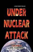 Under Nuclear Attack
