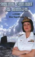 Submarine Commander Jodi Bennington