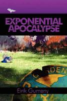 Exponential Apocalypse