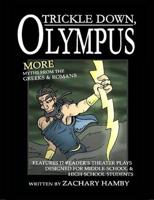 Trickle Down, Olympus