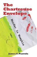 The Chartreuse Envelope: Murder in Memphis