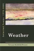 Weather: Selected Poems 1975-2005