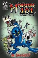 Monsters 101, Book Four