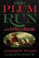 The Battle of Plum Run