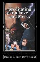 Meditating on Love and Mercy