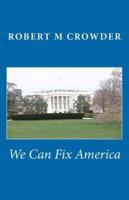 We Can Fix America