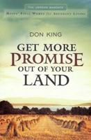 Get More Promise Out of Your Land