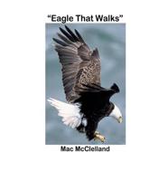 Eagle That Walks