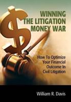 Winning the Litigation Money War