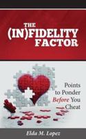 The (In)fidelity Factor