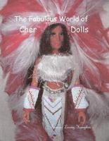 The Fabulous World of Cher Dolls, Vol.1