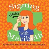 Signing With Maribeth
