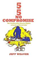 5/5 No Compromise