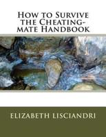 How to Survive the Cheating-Mate Handbook