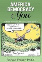 America, Democracy & You