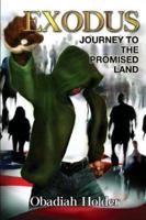 EXODUS-Journey to the Promised Land