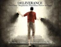 Deliverance: The Good Shepherd's Matchless Power to Save