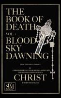 The Book of Death: Vol. 1 - Blood Sky Dawning