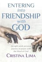 Entering Into Friendship With God