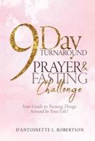 9-Day Turnaround Prayer & Fasting Challenge
