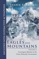 Eagles and Mountains Volume 1