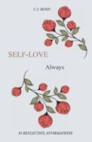 SELF-LOVE Always