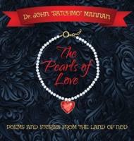 The Pearls of Love: Poems and Stories from the Land of the Nod