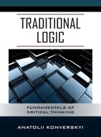 Traditional Logic: Fundamentals of Critical Thinking