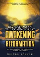 Revelations of the Coming Great Awakening & Reformation